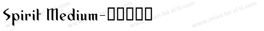 Spirit Medium字体转换